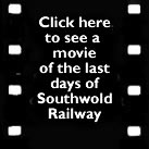 Link to movie of Southwold Railway